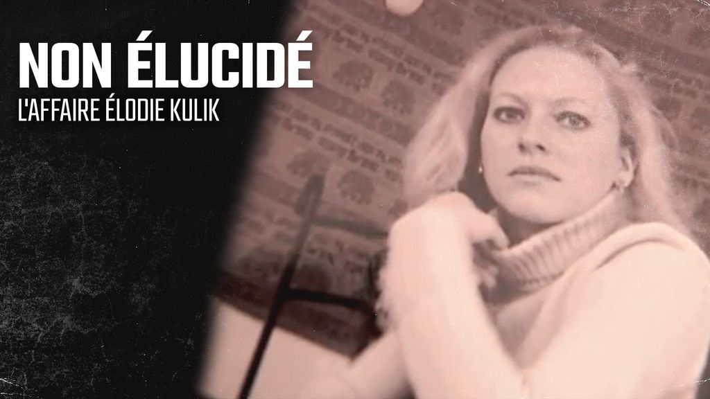 L'affaire Élodie Kulik