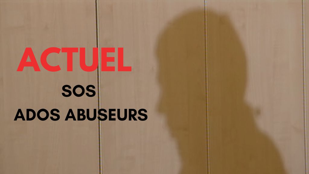 Actuel - S01 E01 - SOS Ados Abuseurs