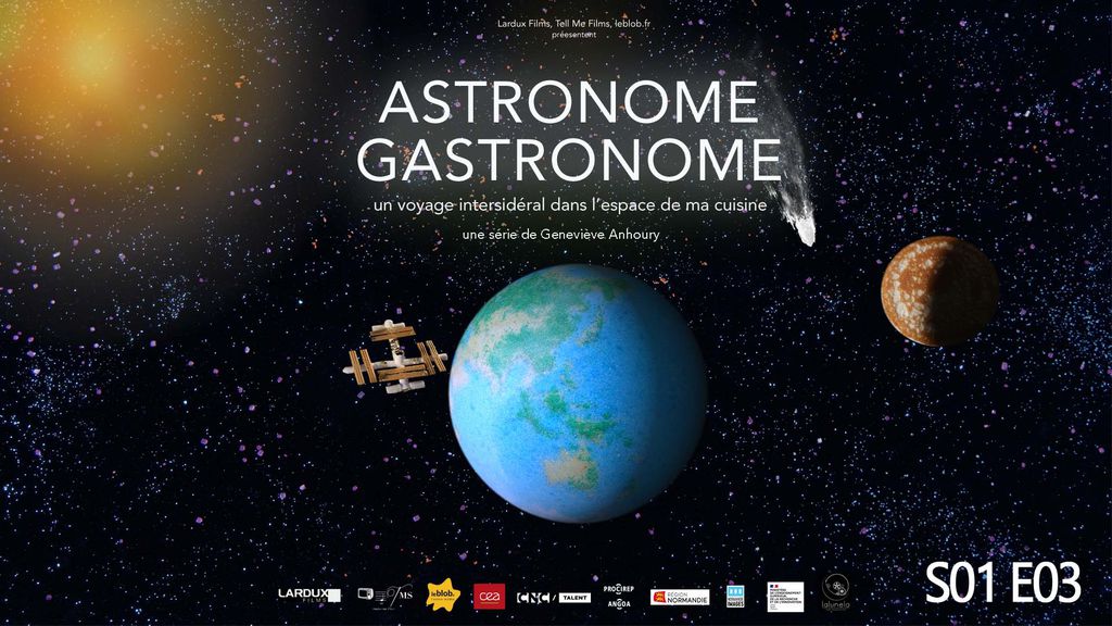 Astronome Gastronome - S01 E03 - Bonbons en orbite