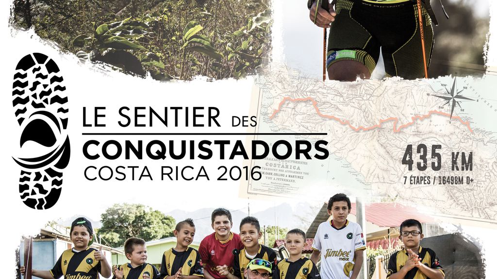 Le Sentier des Conquistadors