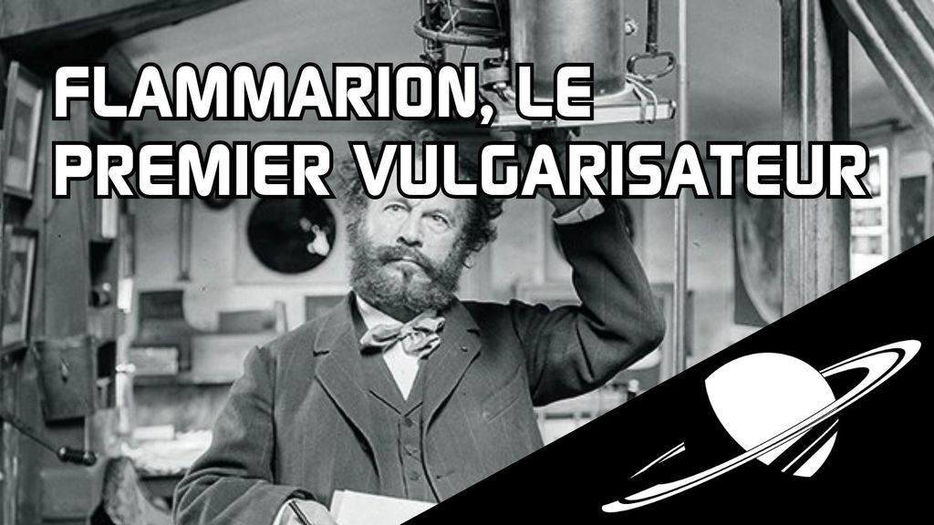 Flammarion, le premier vulgarisateur
