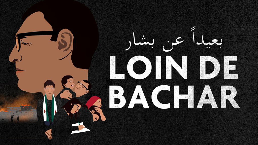 Loin de Bachar