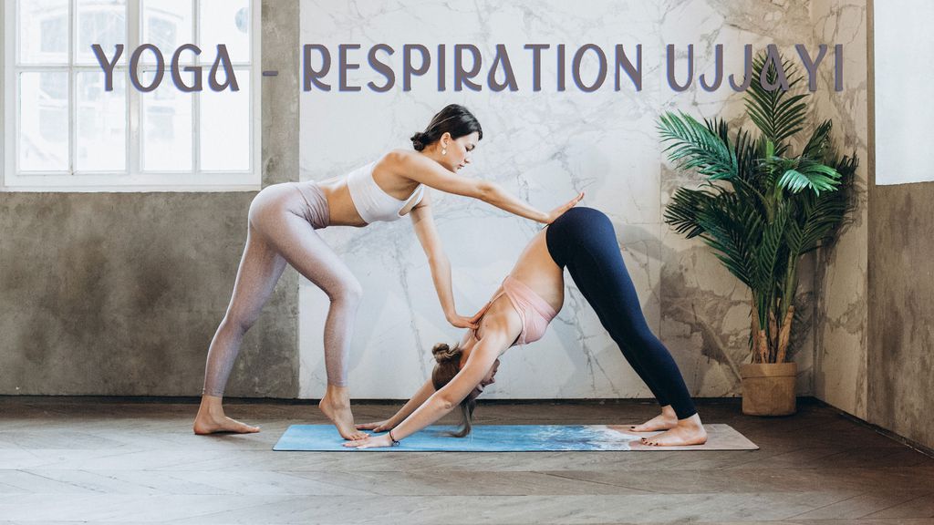 Yoga - Respiration ujjayi