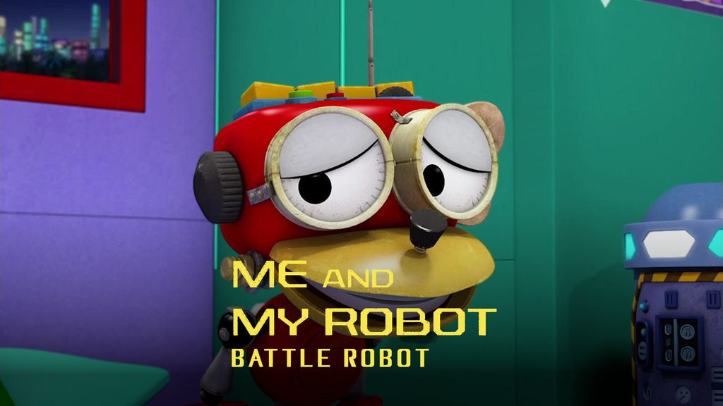 Me and my robot - S01 E18 - Battle robot