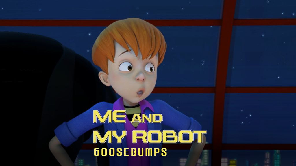 Me and my robot - S01 E26 - Goosebumps