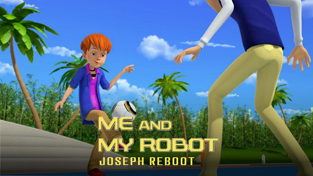 Me and my robot - S01 E22 - Joseph Reboot