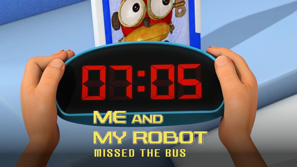 Me and my robot - S01 E03 - Missed the bus