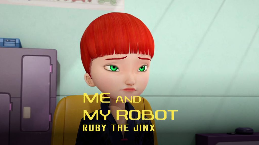 Me and my robot - S01 E02 - Ruby The Jinx