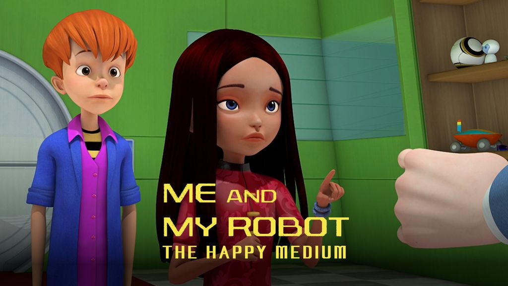 Me and my robot - S01 E13 - The Happy medium