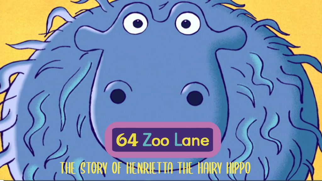 The Story of Henrietta the Hairy Hippo