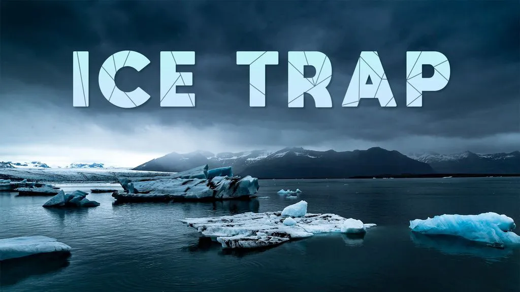 Ice Trap