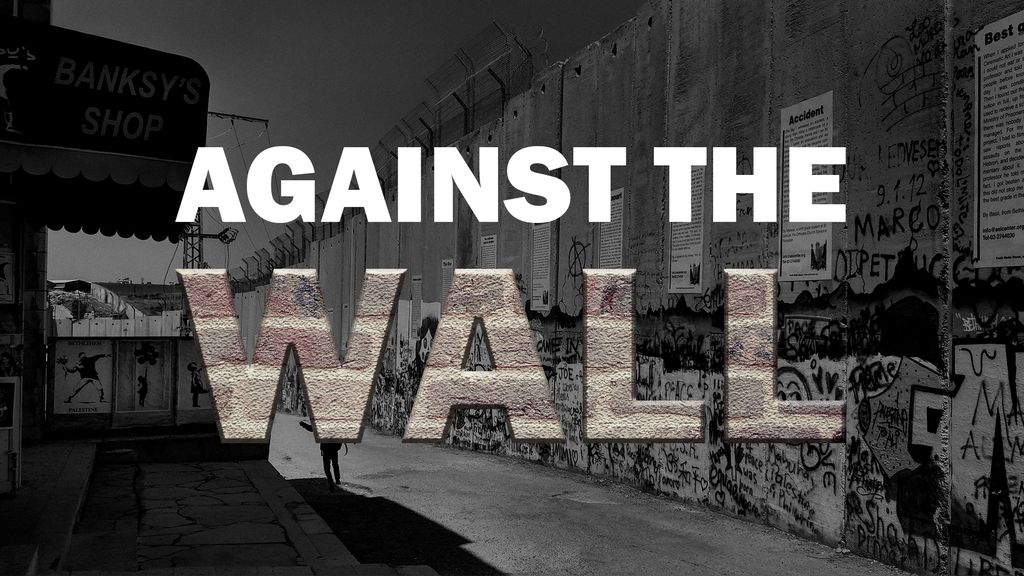 Against the Wall (Palestinian Christians)