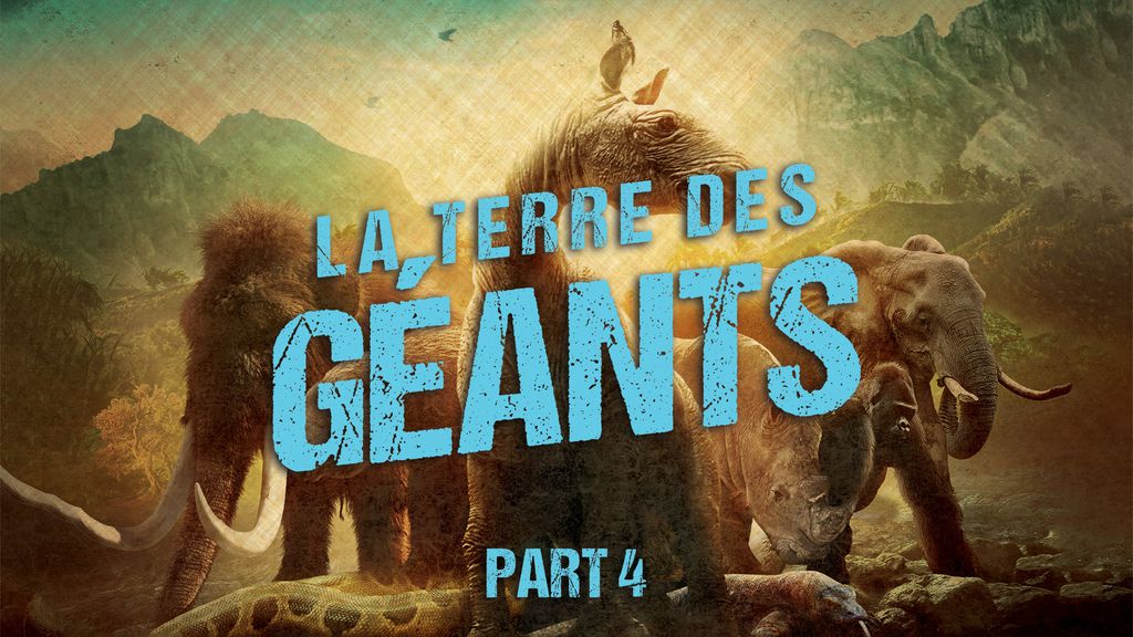 La Terre des Géants - S01 E04 - Eléphant et Rhinocéros