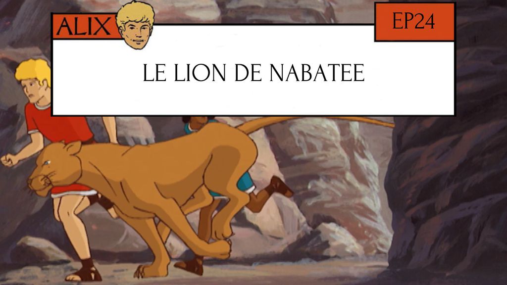 Le Lion de Nabatee - Episode 24