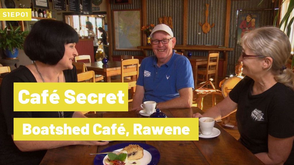 Café Secret - Episode 1: Boatshed Café, Rawene