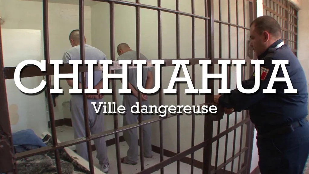Villes Violentes - S01 E01 - Chihuahua