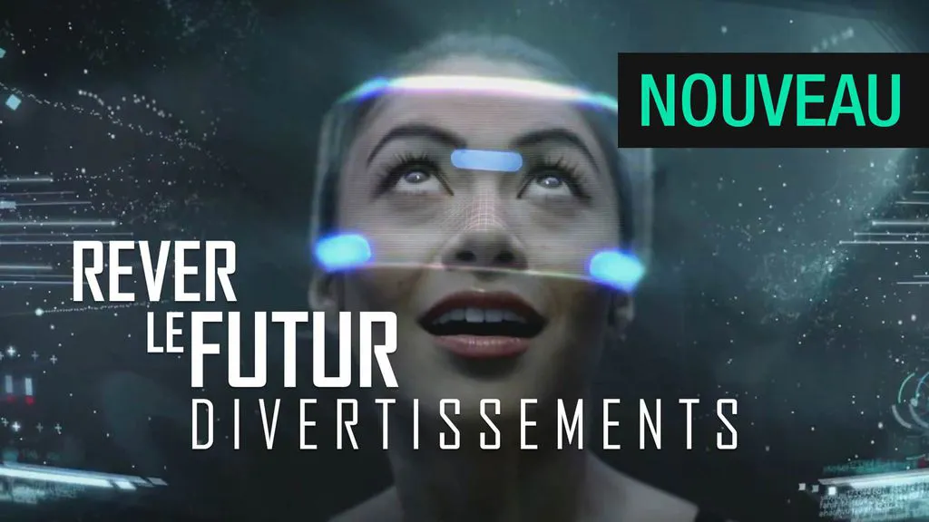 Rêver le futur : Divertissements