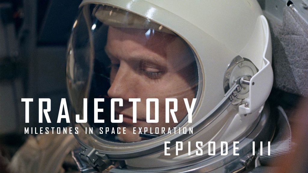Trajectory, Milestones in space exploration - Episode 3
