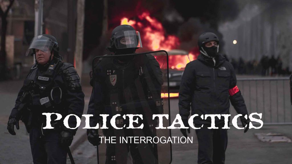 Police Tactics: The Interrogation