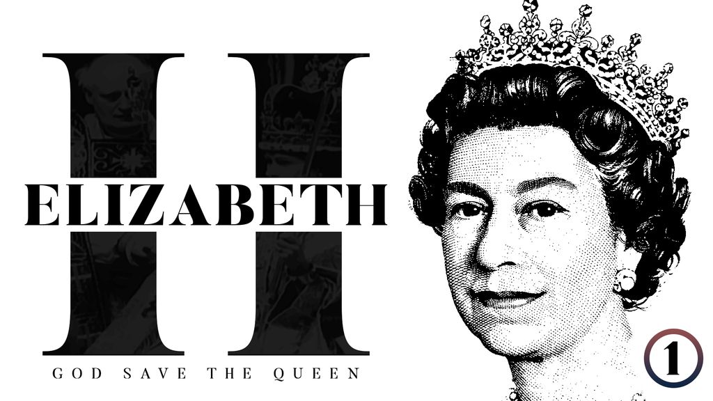 Elizabeth II Part I 