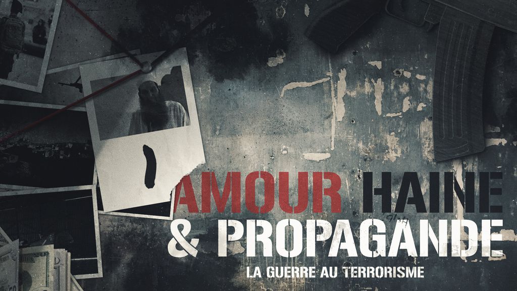 Amour, Haine et Propagande : La Guerre au Terrorisme - S03 E01 - Une guerre inventée