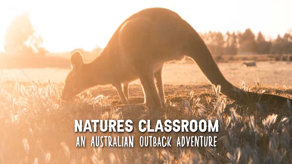 Nature's classroom : an Australian outback adventure