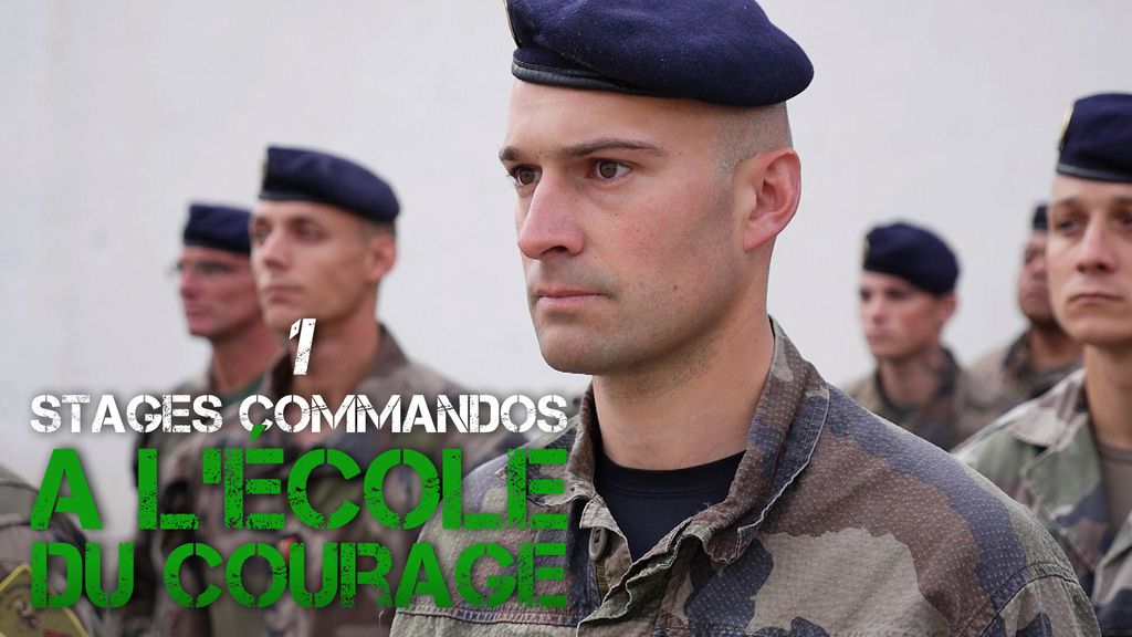 Stages commandos : à l'école du courage Episode 1