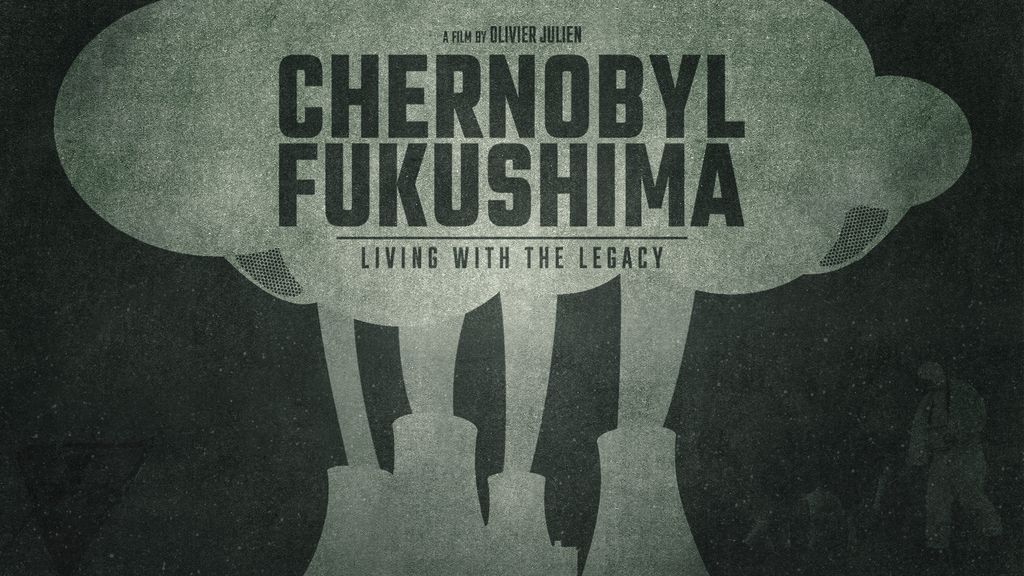 Chernobyl, Fukushima: Living with the legacy