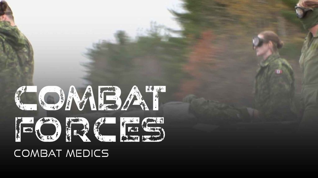Combat Forces - S01 E10 - Combat Medics