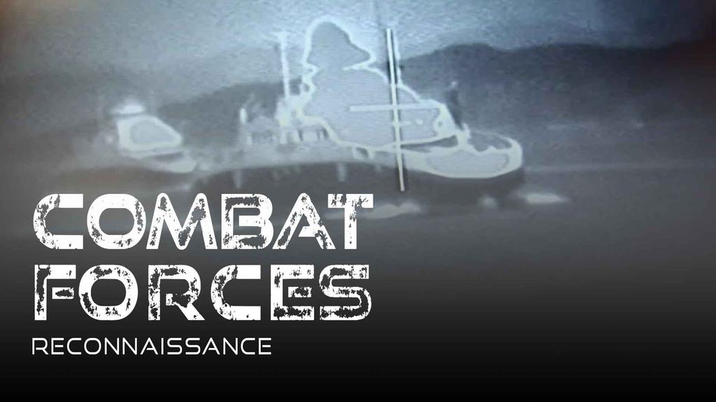 Combat Forces - Season 1 Episode 15 - Reconnaissance