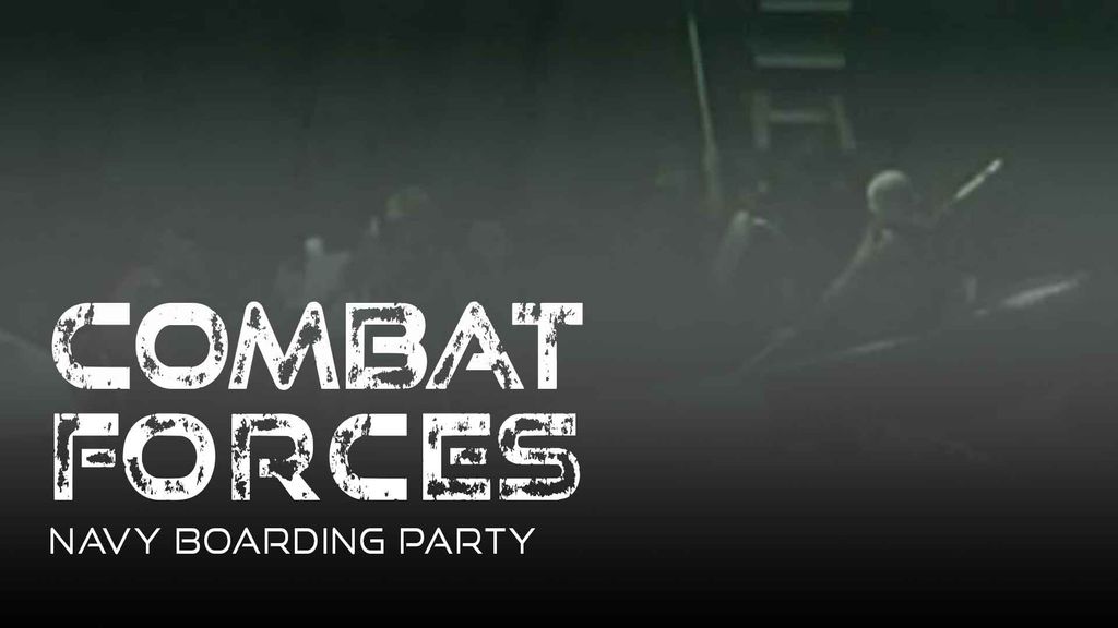 Combat Forces - Season 1 Episode 18 - Navy Boarding Party