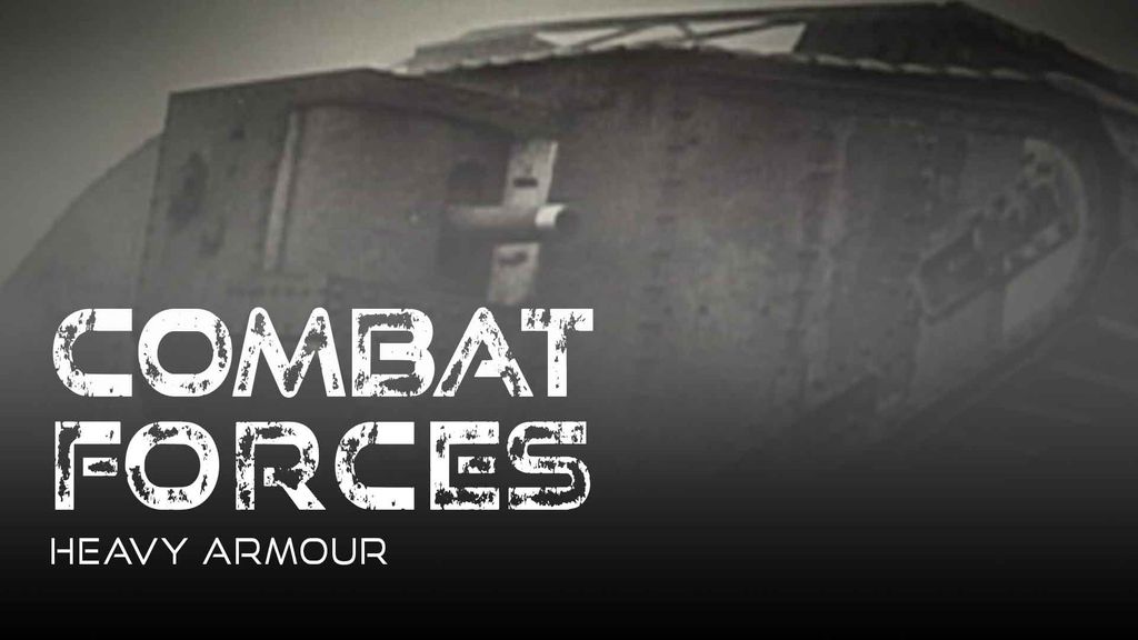 Combat Forces - S01 E05 - Heavy Armour