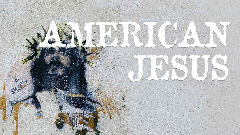 AMERICAN JESUS