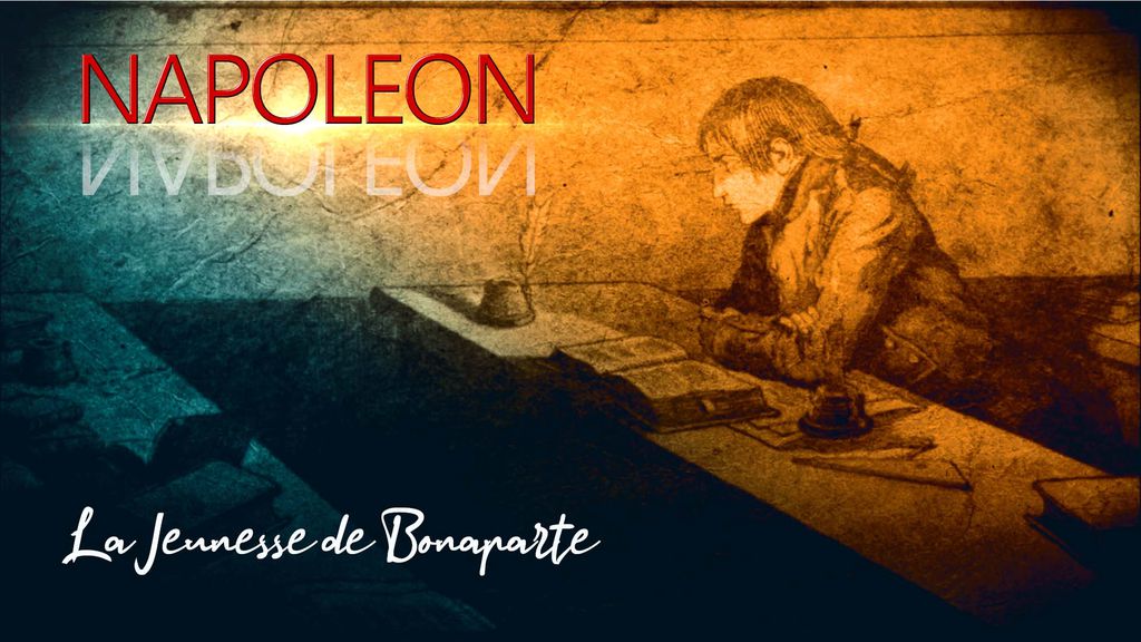 Napoléon E1 - La jeunesse de Bonaparte