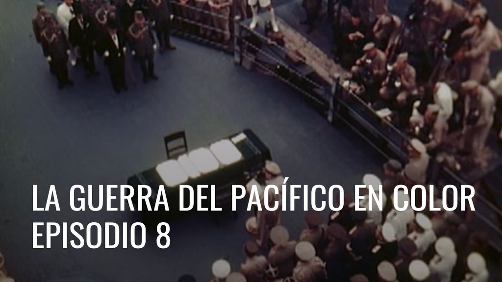The Pacific War in color, episodio 8: From the Ashes