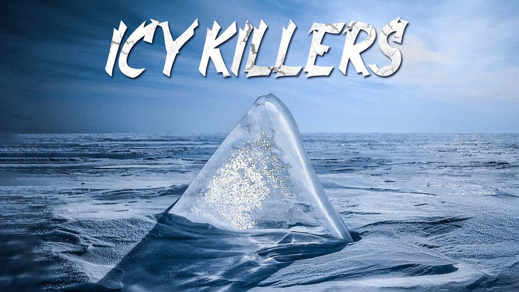 Icy Killers