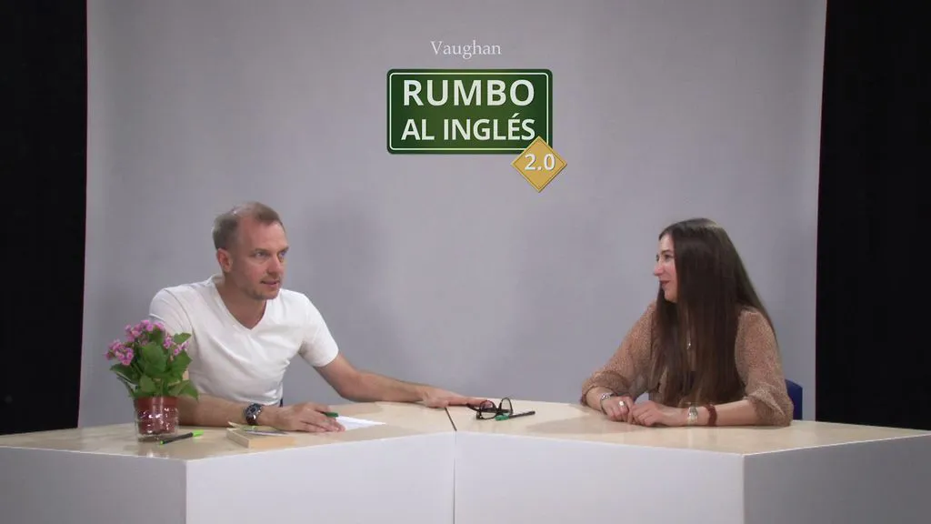 Rumbo al Inglés 2.0 - Episode 30