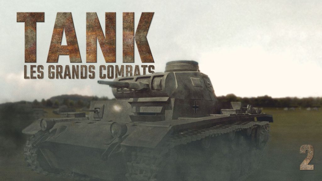 Tank, les grands combats - La bataille de France