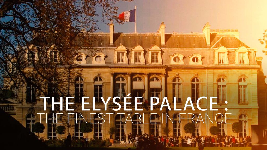 The Elysée Palace: The finest table in France