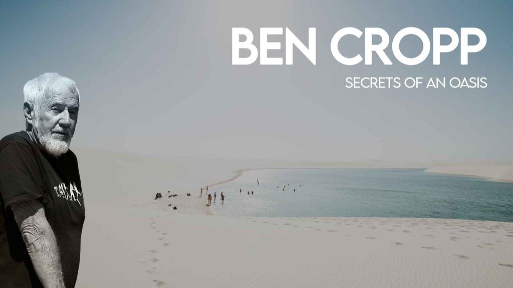 Ben Cropp - Secrets of an oasis