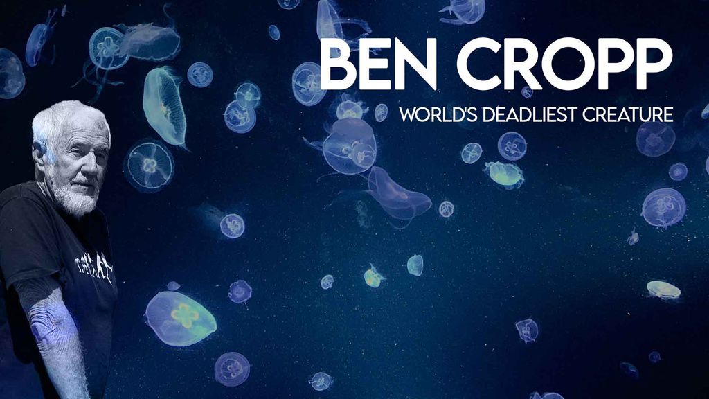 Ben Cropp - World's deadliest Creature