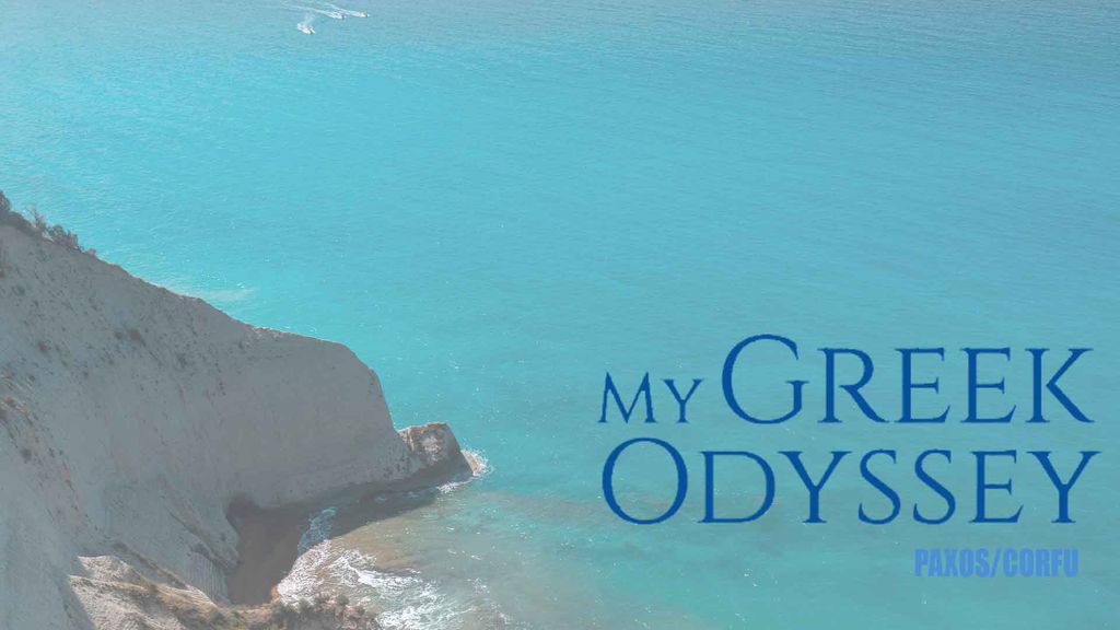 My Greek Odyssey - Paxos/Corfu