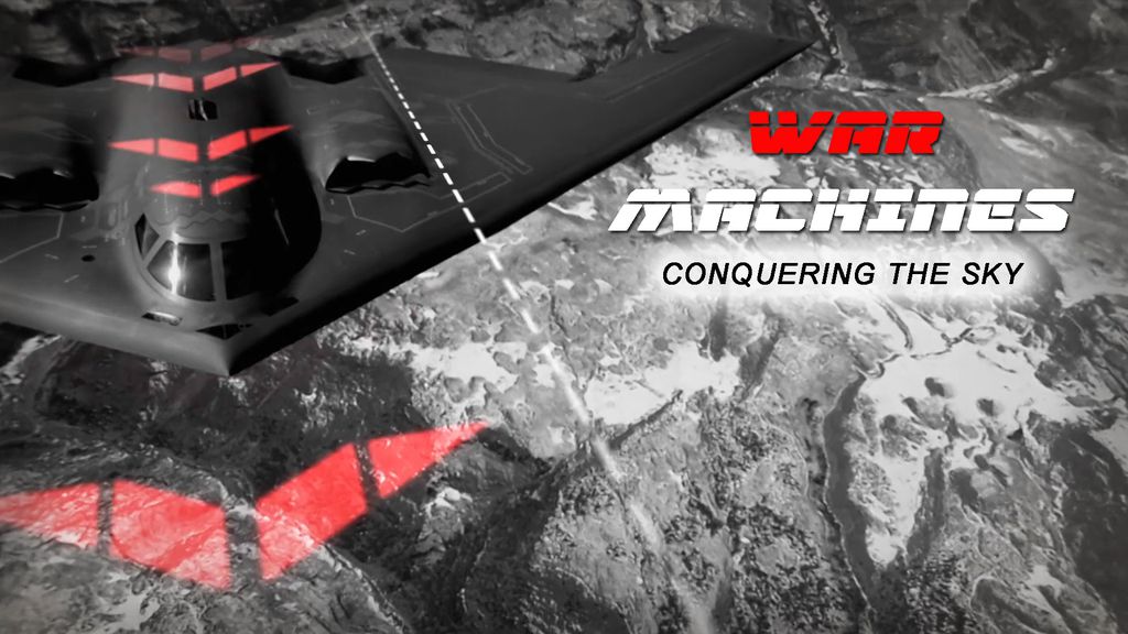 War Machines - S01 E05 - Conquering the Sky