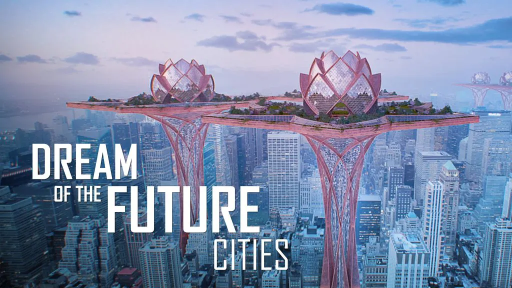 Dream of the future S2 Ep7 - CITIES