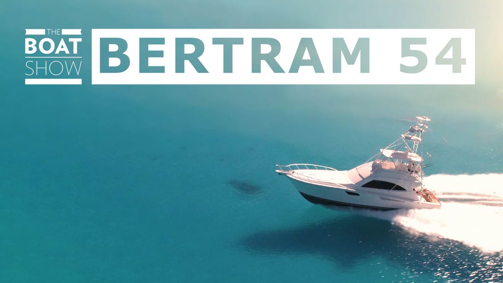 The Boat Show | Bertram 54