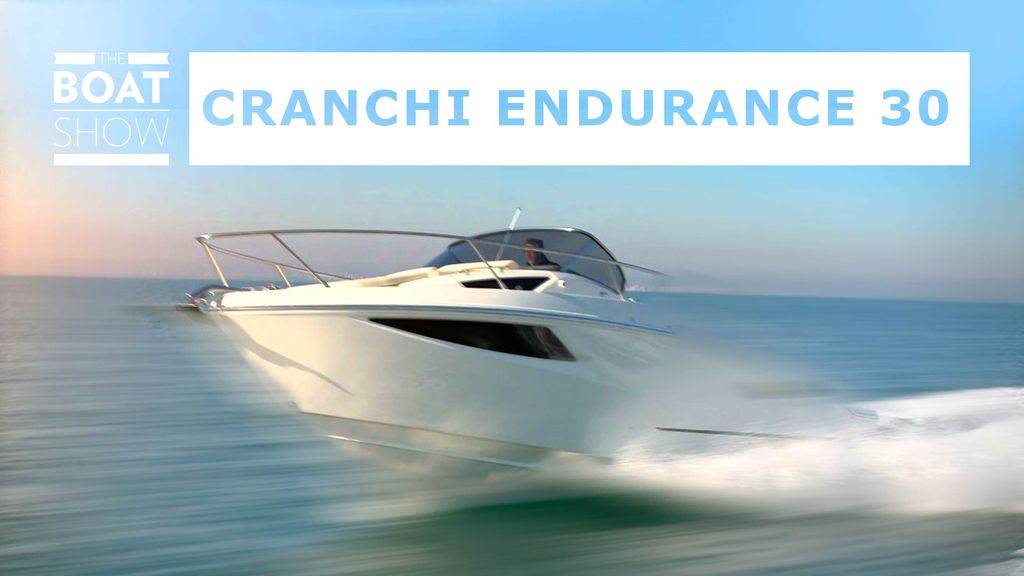 The Boat Show | Cranchi Endurance 30