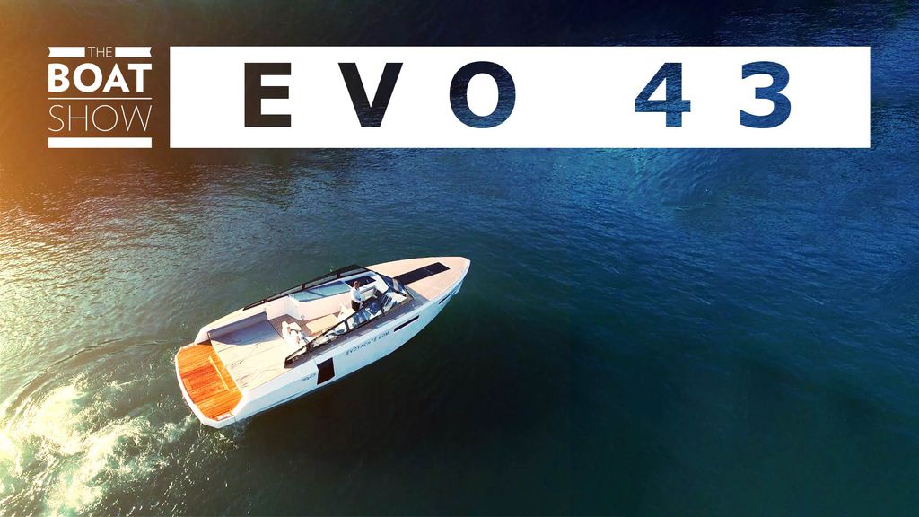 The Boat Show | Evo 43