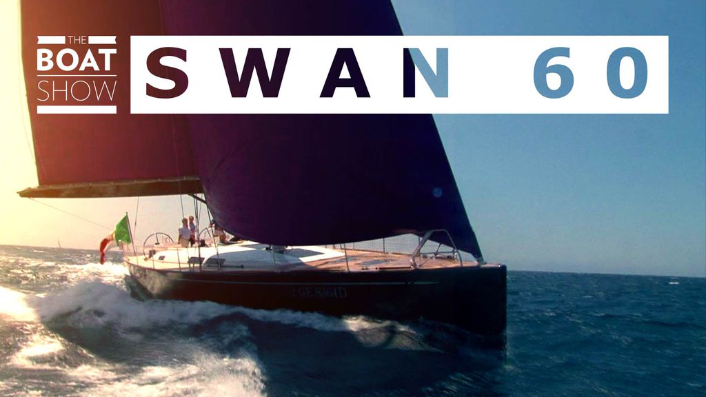 The Boat Show | Swan 60