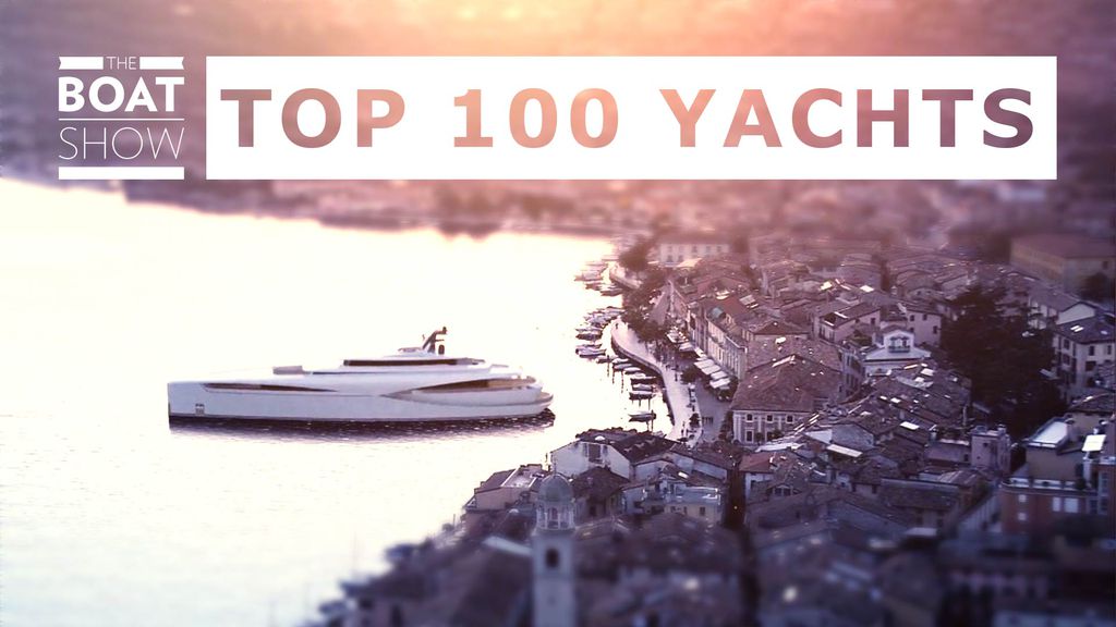 The Boat Show | Top 100 Yachts