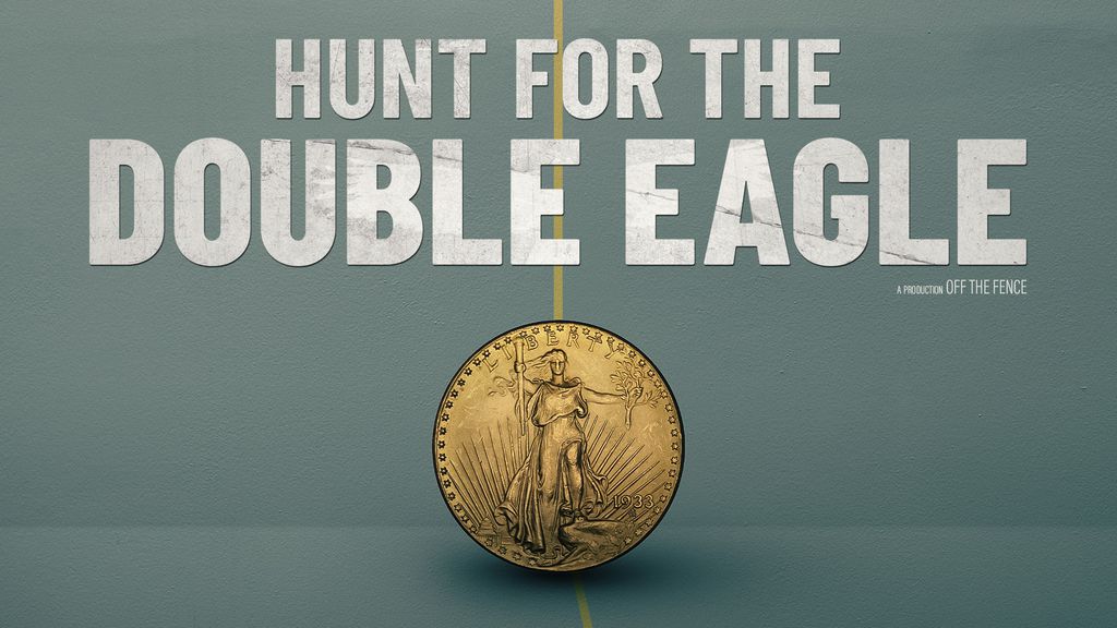 Hunt for the Double Eagle